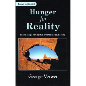 Hunger For Reality By George Verwer